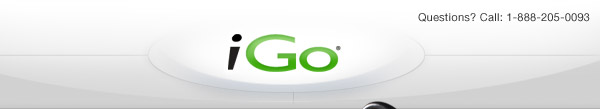 iGo - Questions? Call: 1-888-205-0093